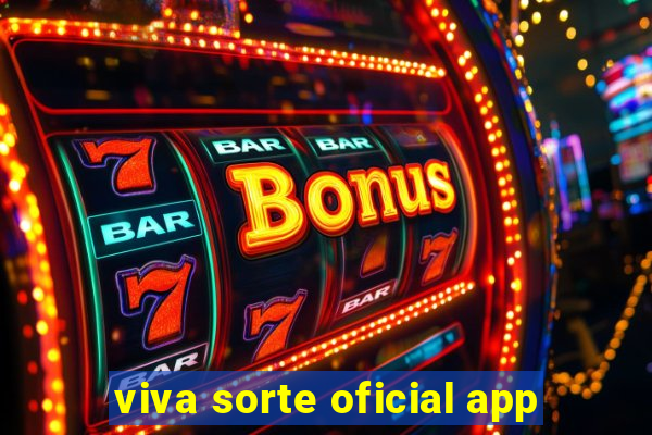 viva sorte oficial app